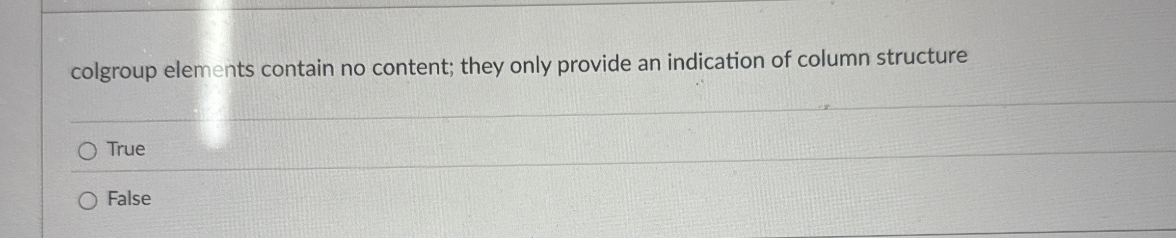 Solved colgroup elements contain no content; they only | Chegg.com