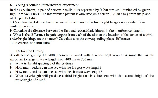 Solved 6. Young's double slit interference experiment In the | Chegg.com