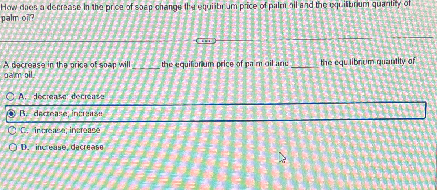 Solved How does a decrease in the price of soap change the | Chegg.com