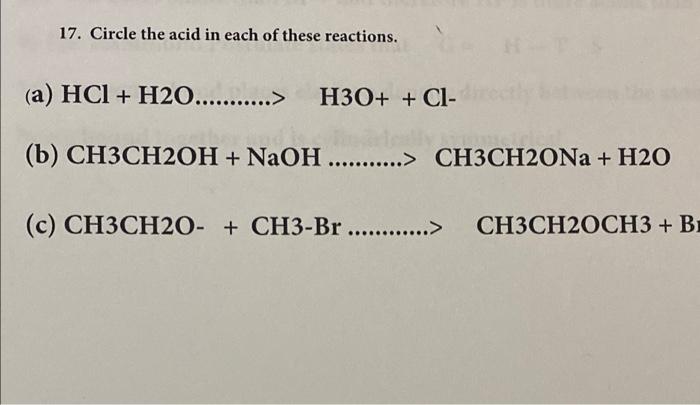 Solved 17. Circle the acid in each of these reactions. (a) | Chegg.com