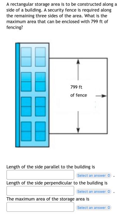 Solved A rectangular storage area is to be constructed along | Chegg.com