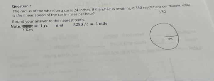 Solved 330 Question 1 The radius of the wheel on a car is 24 | Chegg.com