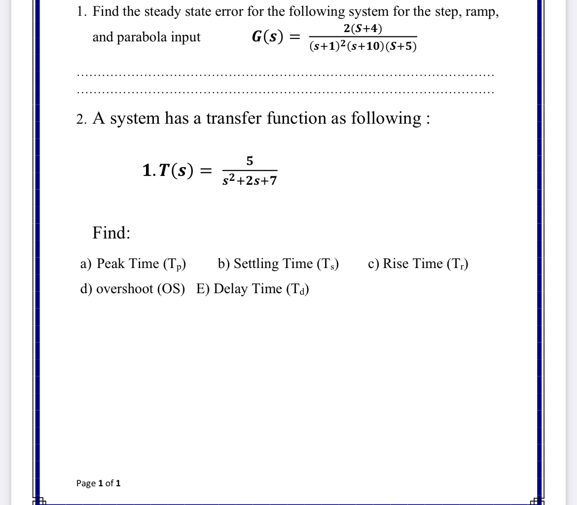 Solved Find the steady state error for the following system | Chegg.com