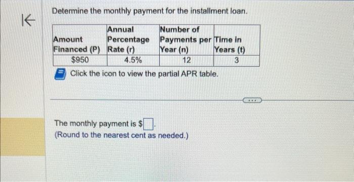 Solved Determine the monthly payment for the installment | Chegg.com