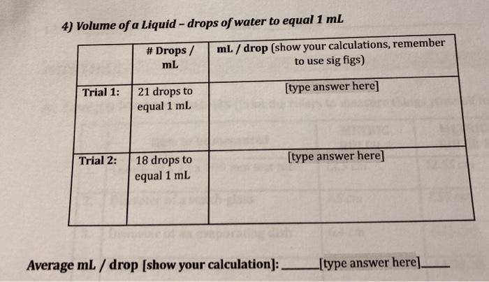 Solved 4) Volume of a Liquid - drops of water to equal 1 mL | Chegg.com