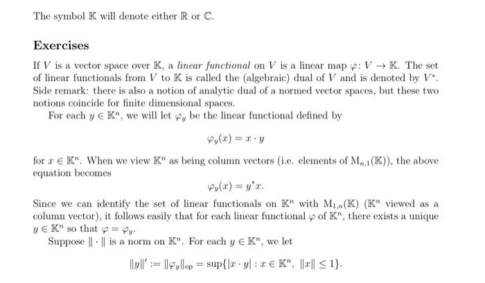 Solved The symbol K will denote either R or C. Exercises If | Chegg.com
