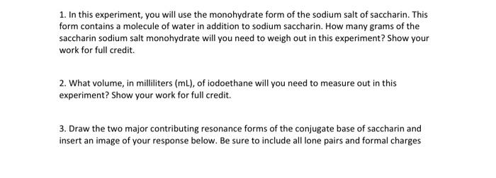 Solved 1. In this experiment, you will use the monohydrate | Chegg.com