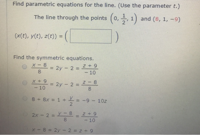 Solved Find Parametric Equations For The Line Use The P Chegg Com