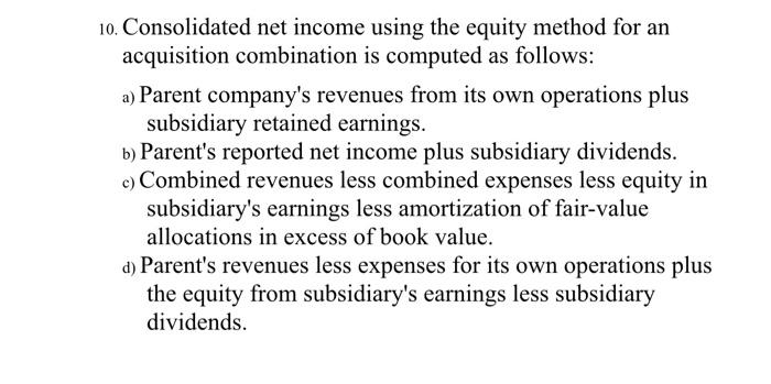 Solved 10. Consolidated net income using the equity method | Chegg.com