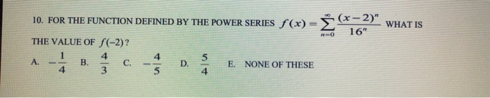 Solved 10. FOR THE FUNCTION DEFINED BY THE POWER SERIES S(x) | Chegg.com