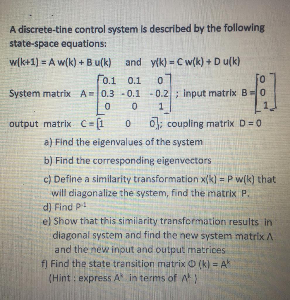 Solved 4 A discrete-tine control system is described by the | Chegg.com