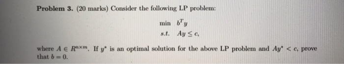 Solved Problem 3. (20 marks) Consider the following LP | Chegg.com