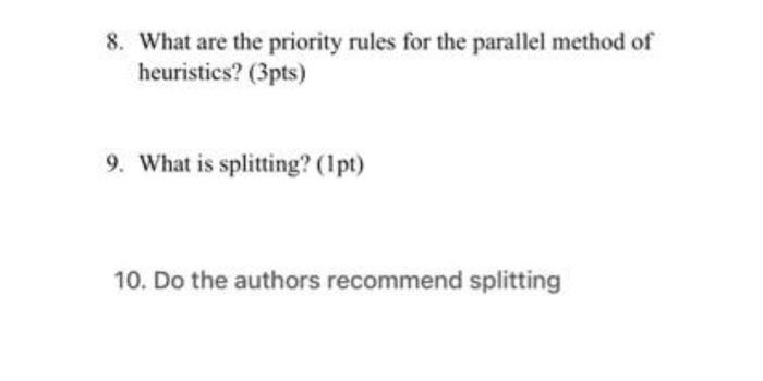 Solved 8. What are the priority rules for the parallel | Chegg.com