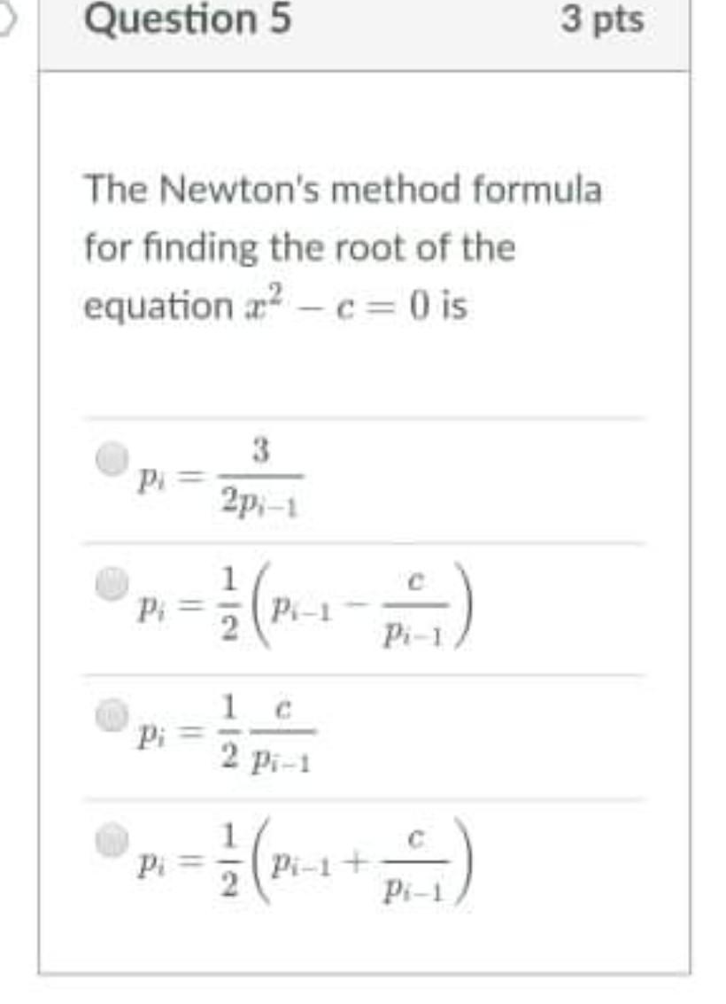 solved-question-5-3-pts-the-newton-s-method-formula-for-chegg