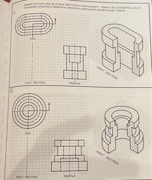 Solved Sketch the front view as a HALF SECTION in each | Chegg.com