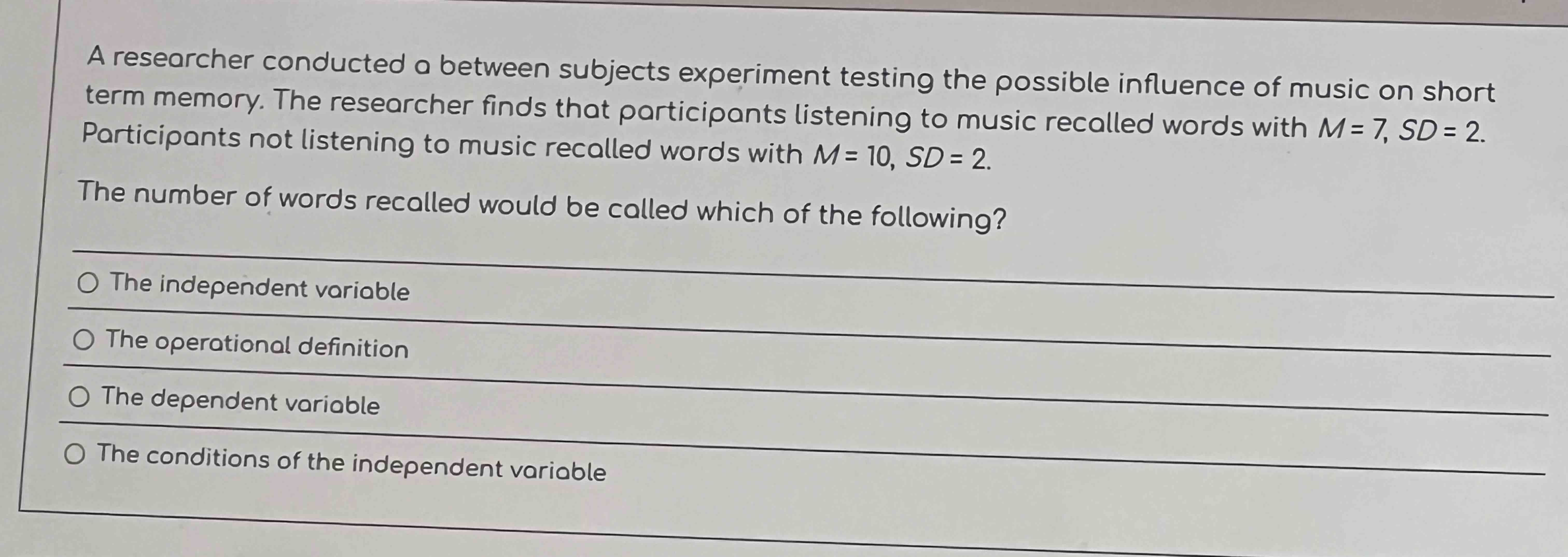 Solved A Researcher Conducted A Between Subjects Experiment Chegg Com