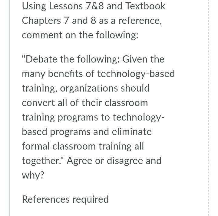 Solved Using Lessons 7&8 And Textbook Chapters 7 And 8 As A | Chegg.com