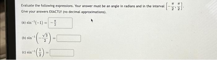 Solved Evaluate the following expressions. Your answer must | Chegg.com