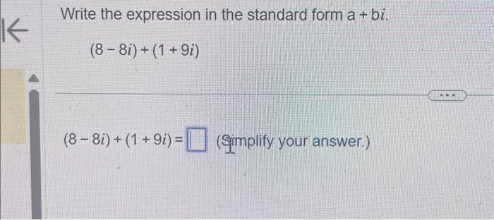 Solved Write the expression in the standard form a+bi. | Chegg.com
