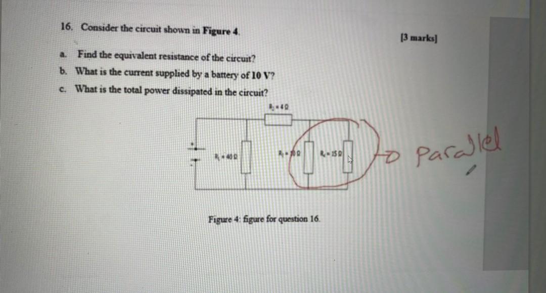 Solved 16. Consider the circuit shown in Figure 4 [3 marks) | Chegg.com