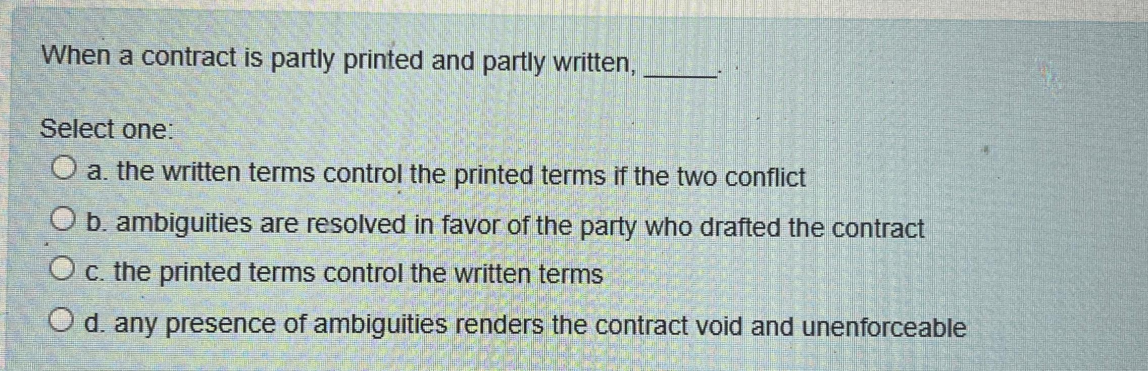 Solved When a contract is partly printed and partly | Chegg.com