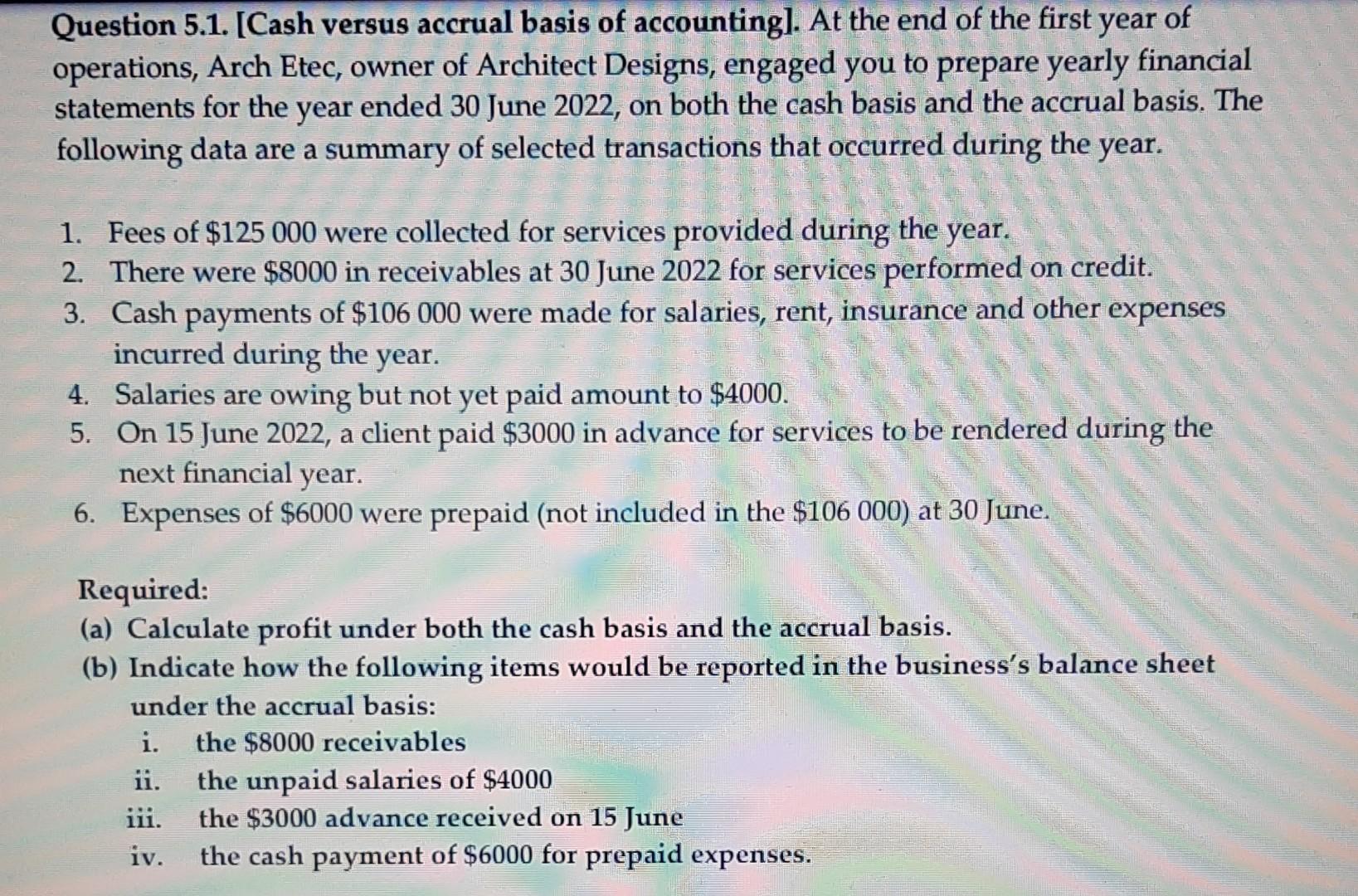 Solved Question 5.1. [Cash Versus Accrual Basis Of | Chegg.com