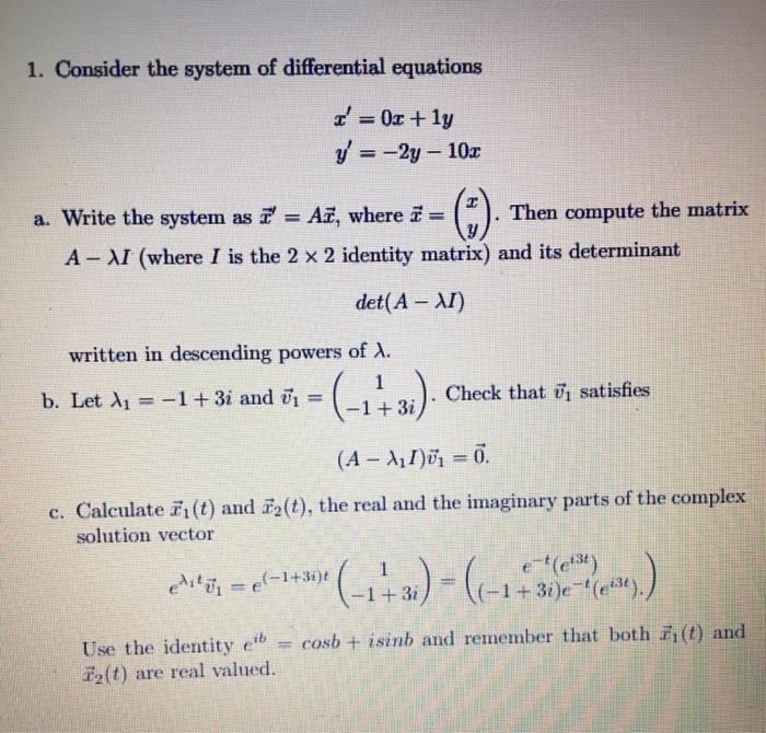 Solved 1. Consider the system of differential equations = = | Chegg.com