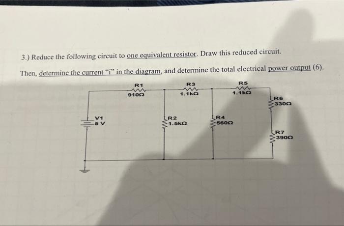Solved 3.) Reduce the following circuit to one equivalent | Chegg.com