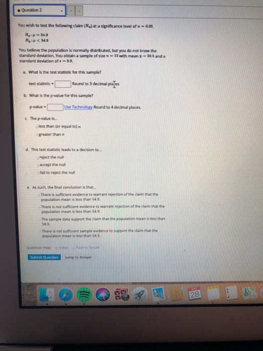 Solved Question 2 You wish to test the following claim (Na) | Chegg.com