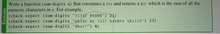 Solved Exercise Write a function (sum-digits s) that | Chegg.com