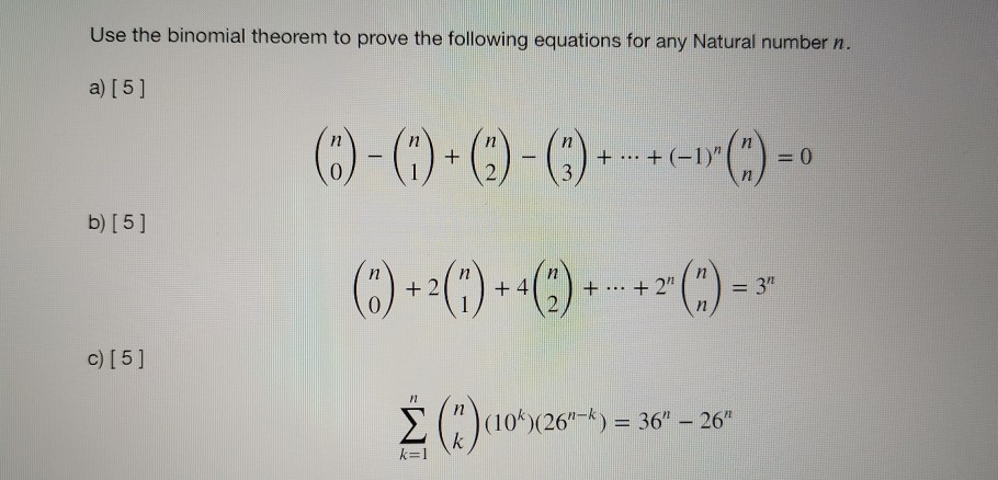 Solved Use the binomial theorem to prove the following | Chegg.com
