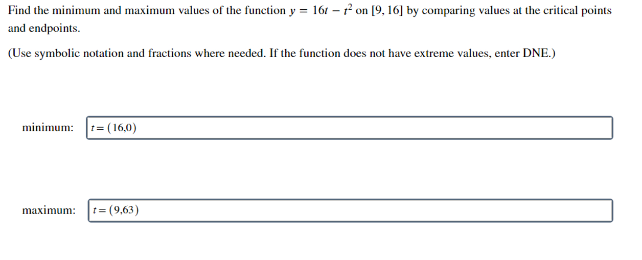 Solved Find the minimum and maximum values of the function | Chegg.com