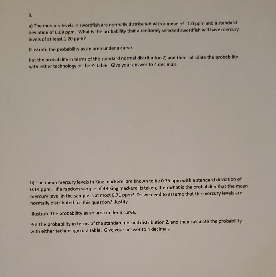 Solved 3. a) The mercury levels in swordfish are normally