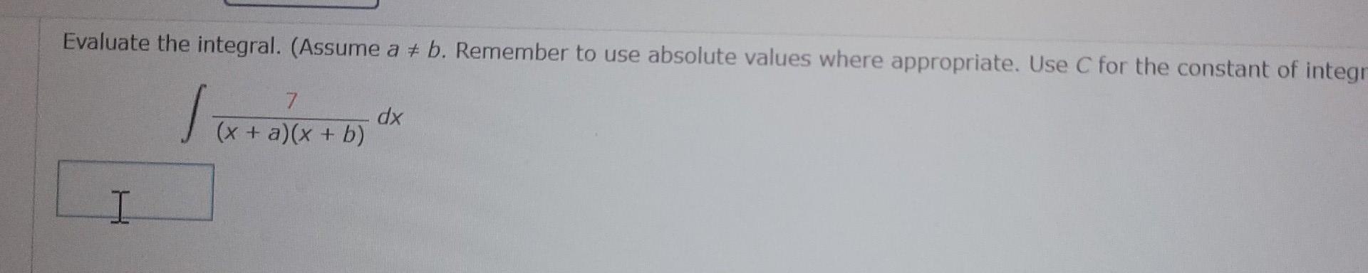 Solved Evaluate The Integral. (Assume A + B. Remember To Use | Chegg.com