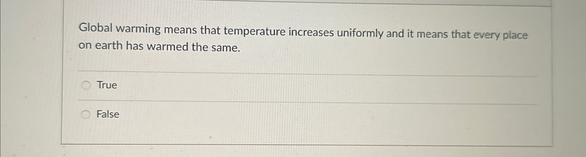 Solved Global warming means that temperature increases | Chegg.com