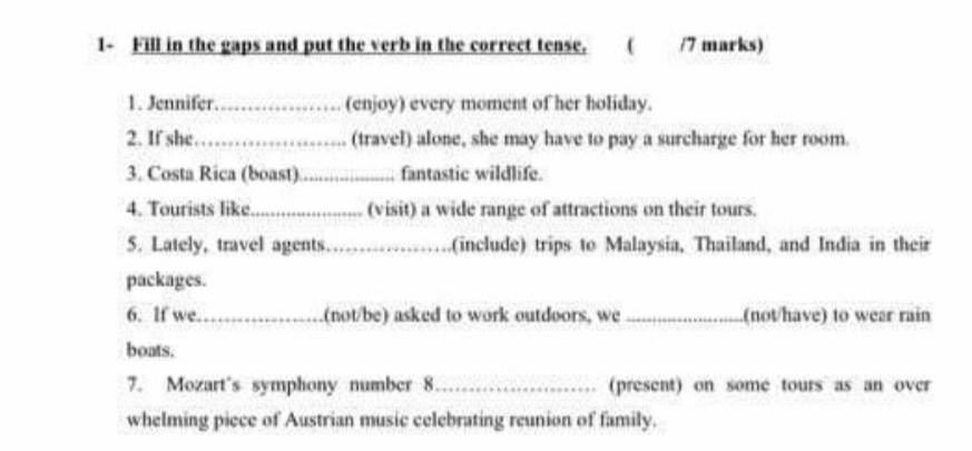 Solved 1. Fill in the gaps and put the verb in the correct | Chegg.com