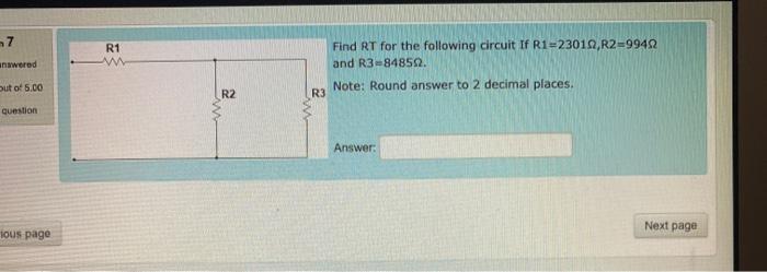 Solved 7 R1 answered w Find RT for the following circuit If | Chegg.com