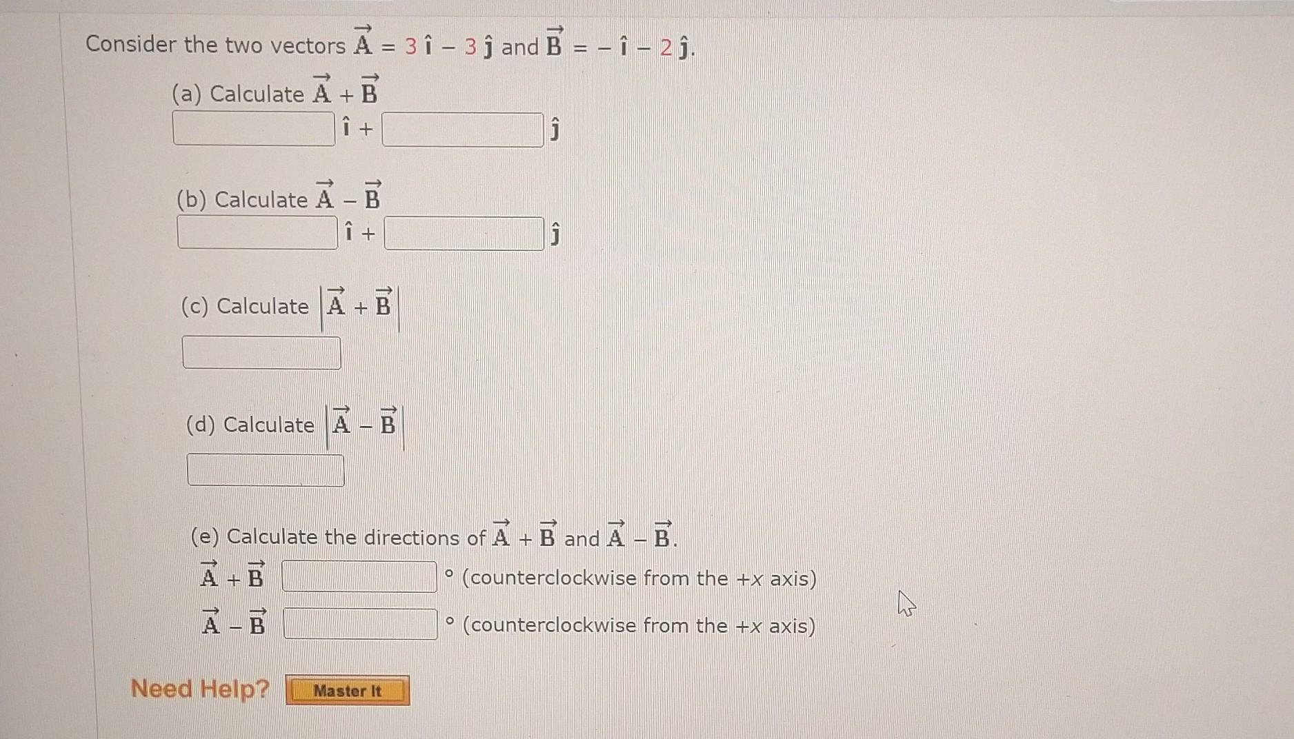 Solved Consider The Two Vectors A3i−3j And B−i−2j A 4479