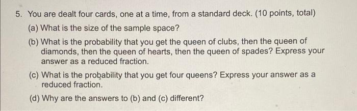 Solved 5. You are dealt four cards, one at a time, from a | Chegg.com