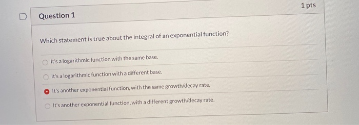 Solved 1 pts Question 1 Which statement is true about the | Chegg.com