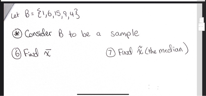 Solved Let B = {1,6,15,9,43 Consider B To Be A ③ Find Sample | Chegg.com