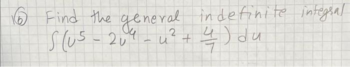 \( \int\left(v^{5}-2 v^{4}-u^{2}+\frac{4}{7}\right) d \)