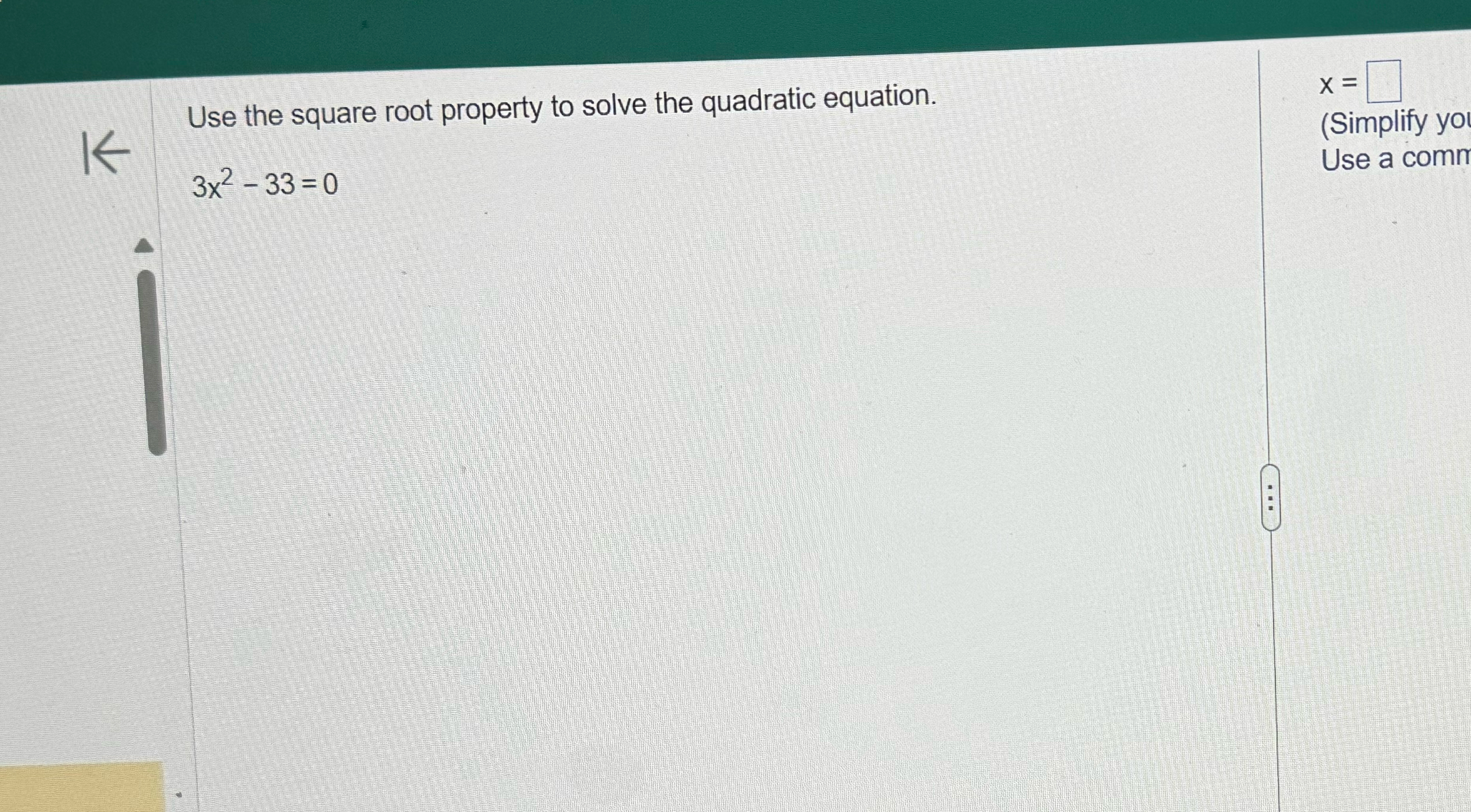 Solved Use the square root property to solve the quadratic | Chegg.com