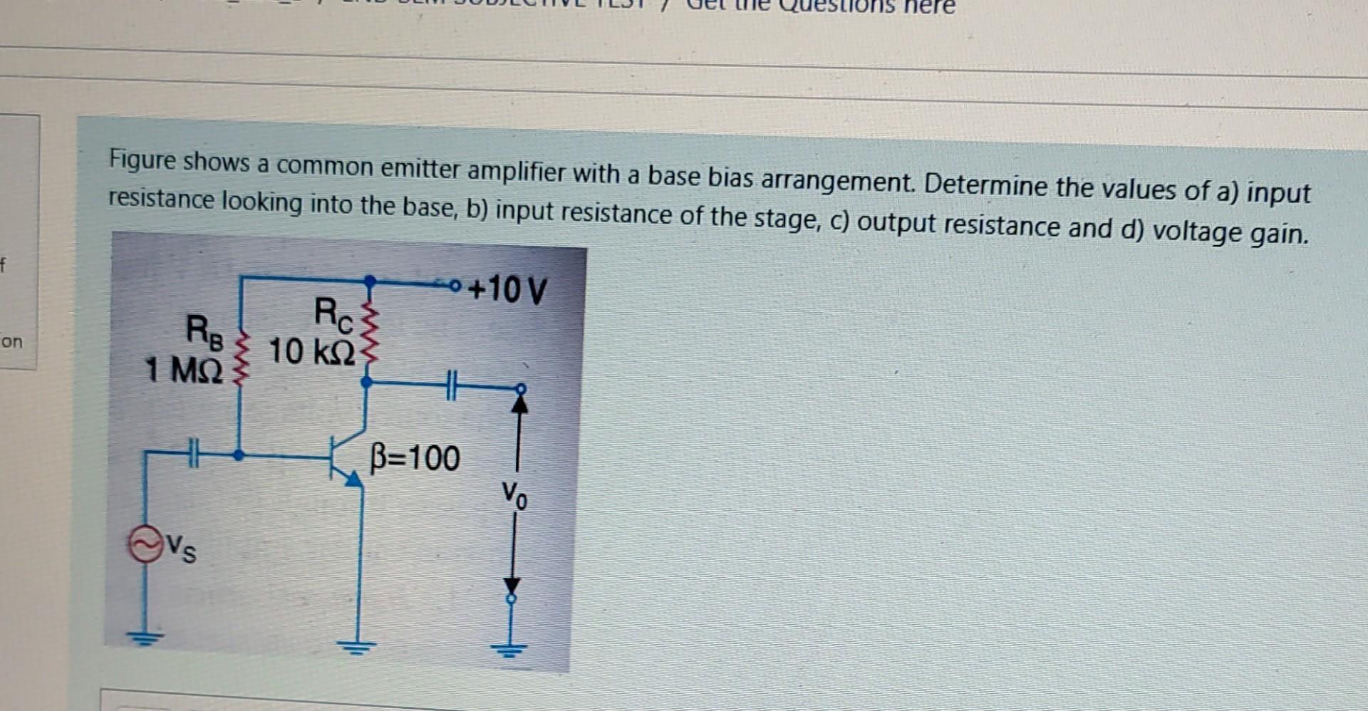 Solved 1. - Пеге Figure shows a common emitter amplifier | Chegg.com