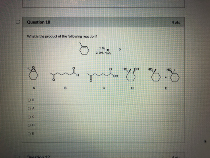 Solved D Question 18 4 pts What is the product of the | Chegg.com