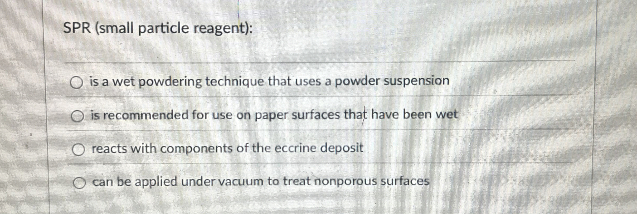 Solved SPR (small particle reagent):is a wet powdering | Chegg.com