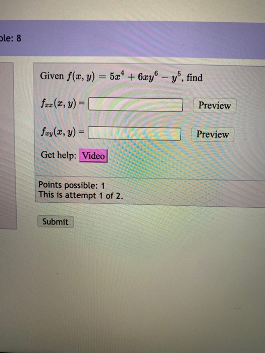 Solved Ble 8 Given F X Y 5x4 6xy® Y Find Fxx X