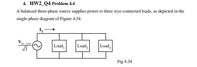 Solved 4. HW2_Q4 Problem 4.4 A balanced three-phase source | Chegg.com