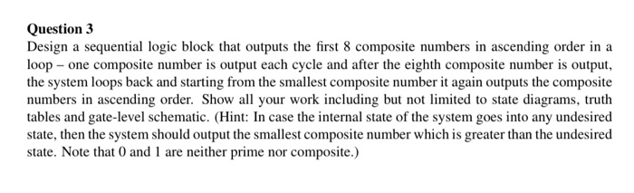 Solved Question 3 Design A Sequential Logic Block That | Chegg.com