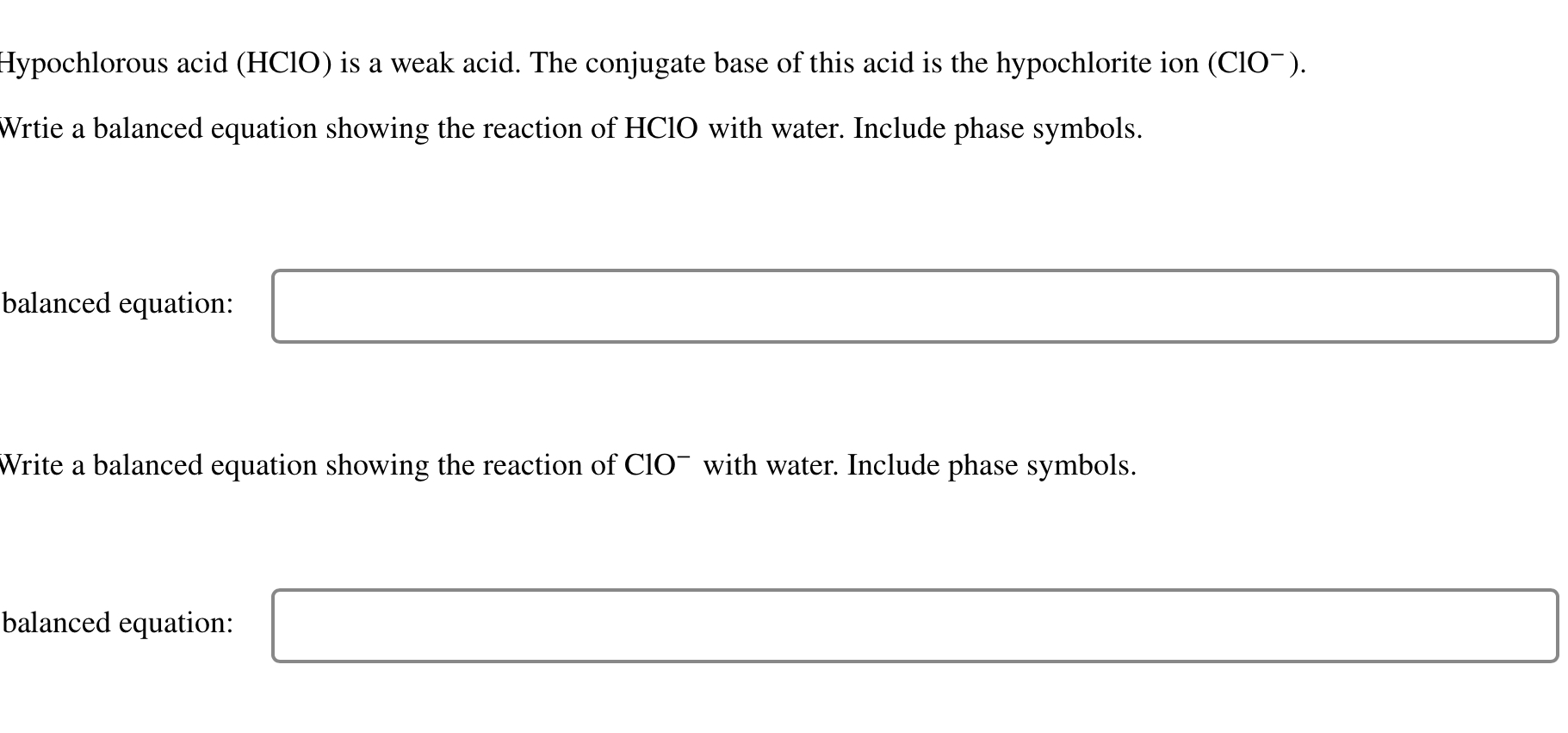 Solved Hypochlorous acid (HClO) ﻿is a weak acid. The | Chegg.com